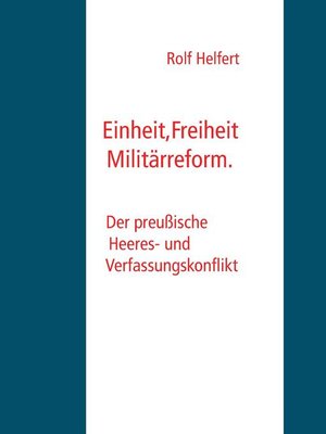 cover image of Einheit, Freiheit, Militärreform.